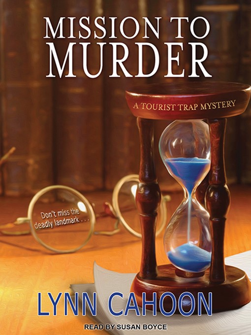 Title details for Mission to Murder by Lynn Cahoon - Available